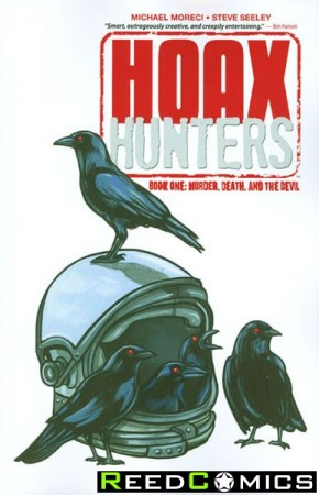 Hoax Hunters Volume 1 Murder Death and the Devil Graphic Novel