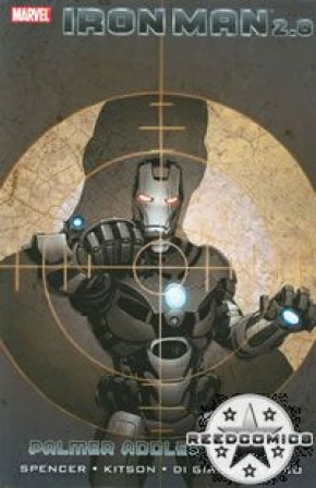 Iron Man 2.0 Volume 1 Palmer Addley is Dead Graphic Novel