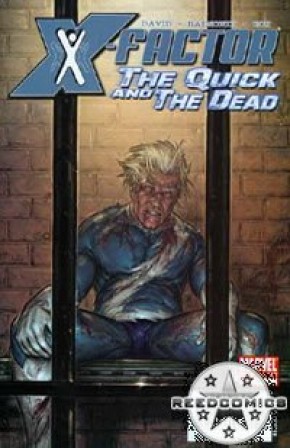 X-Factor The Quick and the Dead