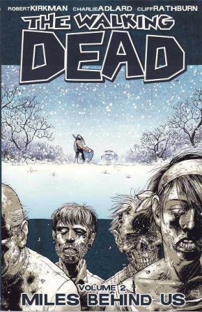 WALKING DEAD VOLUME 2 MILES BEHIND US GRAPHIC NOVEL