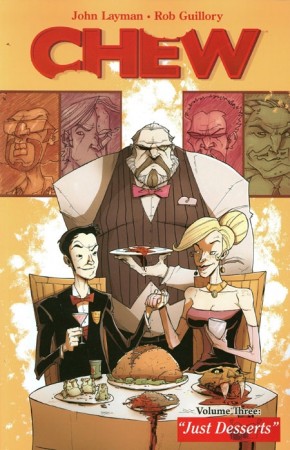 CHEW VOLUME 3 JUST DESSERTS GRAPHIC NOVEL