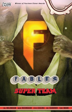 FABLES VOLUME 16 SUPER TEAM GRAPHIC NOVEL