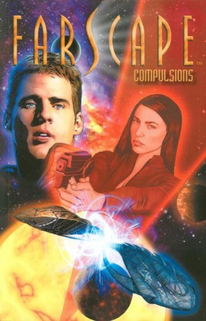 FARSCAPE VOLUME 6 COMPULSIONS GRAPHIC NOVEL