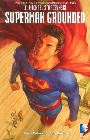 SUPERMAN GROUNDED VOLUME 2 GRAPHIC NOVEL
