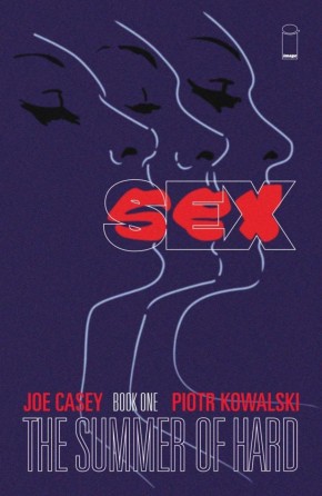 SEX VOLUME 1 THE SUMMER OF HARD GRAPHIC NOVEL