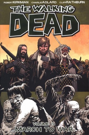 WALKING DEAD VOLUME 19 MARCH TO WAR GRAPHIC NOVEL