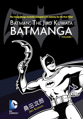 BATMAN THE JIRO KUWATA BATMANGA VOLUME 1 GRAPHIC NOVEL