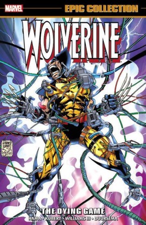 WOLVERINE EPIC COLLECTION THE DYING GAME GRAPHIC NOVEL