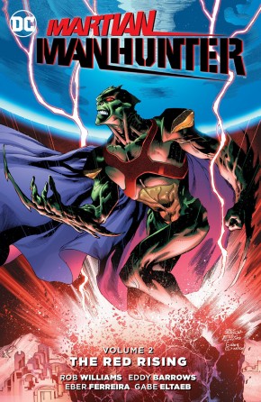 MARTIAN MANHUNTER VOLUME 2 THE RED RISING GRAPHIC NOVEL