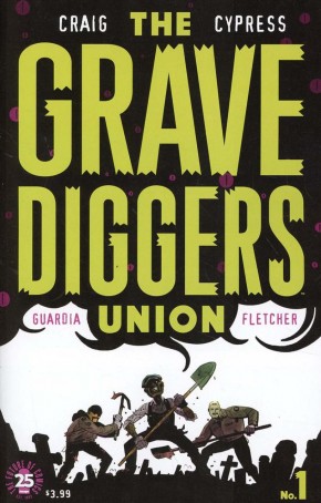 GRAVEDIGGERS UNION #1