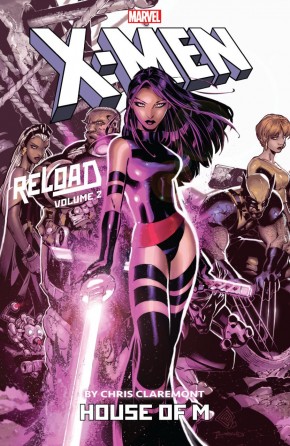 X-MEN RELOAD BY CHRIS CLAREMONT VOLUME 2 HOUSE OF M GRAPHIC NOVEL