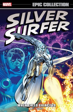 SILVER SURFER EPIC COLLECTION WHEN CALLS GALACTUS GRAPHIC NOVEL