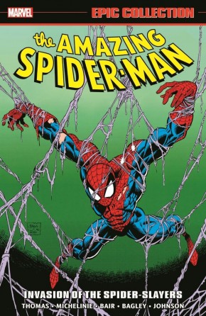 AMAZING SPIDER-MAN EPIC COLLECTION INVASION OF THE SPIDER SLAYERS GRAPHIC NOVEL