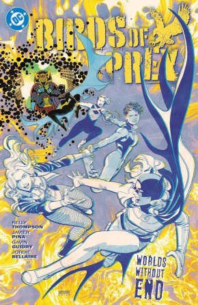 BIRDS OF PREY VOLUME 2 WORLDS WITHOUT END GRAPHIC NOVEL