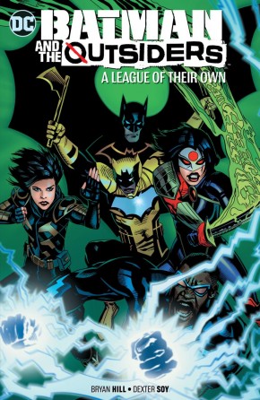 BATMAN AND THE OUTSIDERS VOLUME 2 A LEAGUE OF THEIR OWN GRAPHIC NOVEL